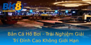Ban Ca Ho Boi Trai Nghiem Giai Tri Inh Cao Khong Gioi Han