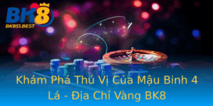 Kham Pha Thu Vi Cua Mau Binh 4 La Ia Chi Vang Bk8