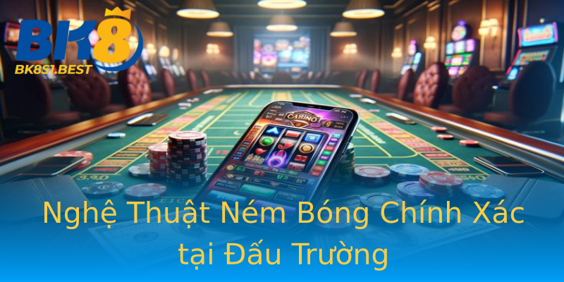 Nghệ Thuật Ném Bóng Chính Xác tại Đấu Trường Nghệ Thuật Ném Bóng Chính Xác tại Đấu Trường