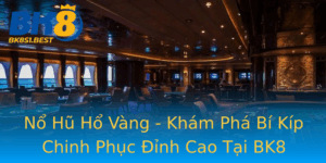 No Hu Ho Vang Kham Pha Bi Kip Chinh Phuc Inh Cao Tai Bk8