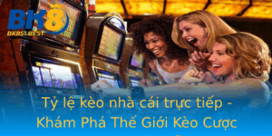 Ty Le Keo Nha Cai Truc Tiep Kham Pha The Gioi Keo Cuoc Online Hap Dan